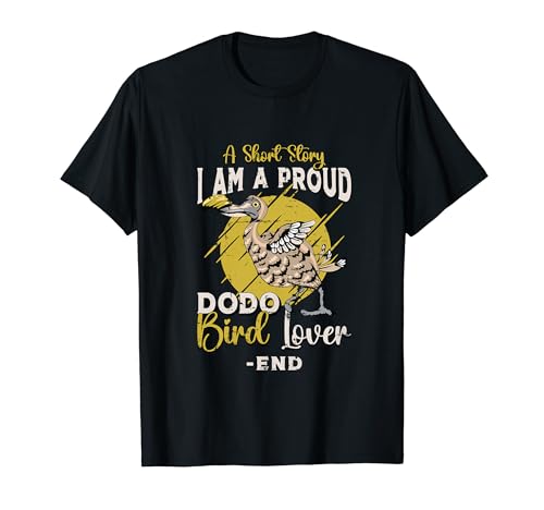 Una historia corta Soy un amante de las aves Ornitología Dodo Bird Lover Camiseta
