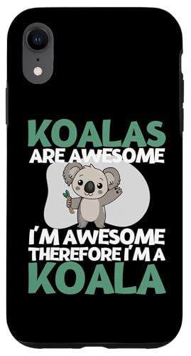 �R�A�� Are Awesome I'm Awesome I'm A Funny Koala �X�}�z�P�[�X iPhone XR �p