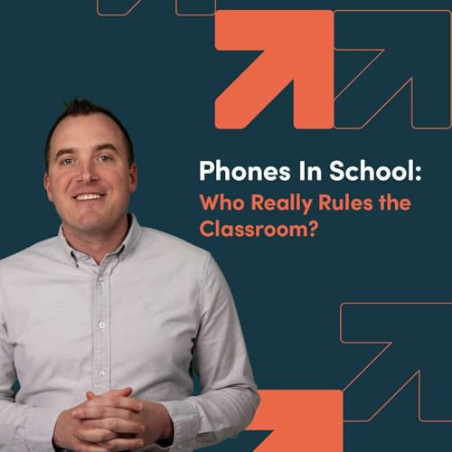 『Phones In School: Who Really Rules the Classroom?』のカバーアート