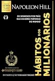 Hábitos dos milionários: Os segredos por trás das maiores fortunas do mundo (Portuguese Edition)