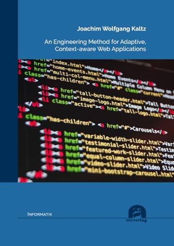 An Engineering Method for Adaptive Context-aware Web Applications - Joachim Wolfgang Kaltz Kartoniert (TB)