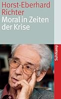 Moral in Zeiten der Krise 3518462318 Book Cover