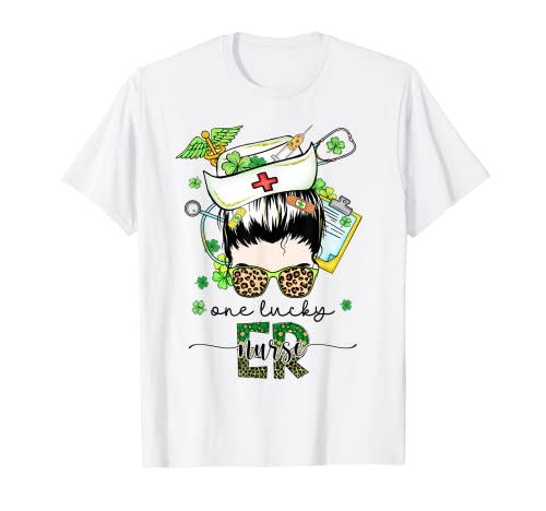 One Lucky ER Nurse Messy Bun Scrub Nurses St Patricks Day T-Shirt