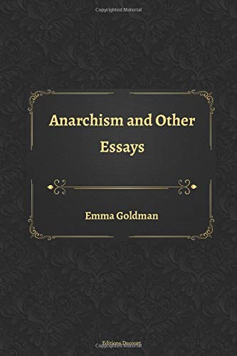 Anarchism and Other Essays