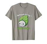 spinach Is My Spirit Leaf