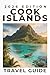 Cook Islands (Travel Guide 2026): Essential Things to do, Trip Planning, Local Transport, Accommodation, Map and Places to Eat