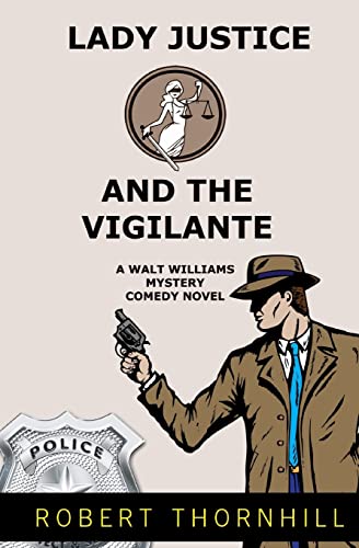 Lady Justice And The Vigilante