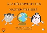  A la découverte des Hautes-Pyrénées: 2021
