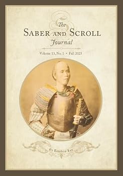 Paperback The Saber and Scroll Journal: Volume 13, Number 1, Fall 2025 Book