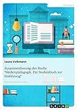 Zusammenfassung des Buchs 'Medienpädagogik. Ein Studienbuch zur Einführung'