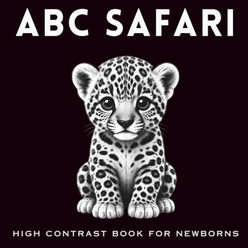 Image of ABC Safari. High Contrast Book for Newborns: Black and White Book for Babies 0-6 months. Baby Animals from A to Z