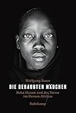 Die geraubten Mädchen: Boko Haram und der Terror im Herzen Afrikas - Wolfgang Bauer