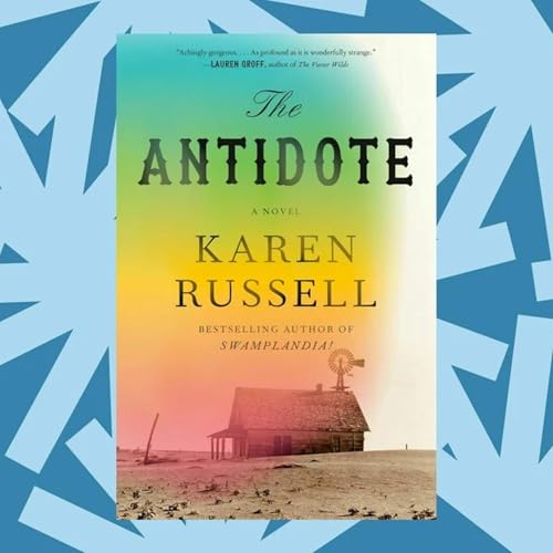 A new novel from Karen Russell is a sprawling story set during the Dust Bowl