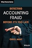  Detecting Accounting Fraud Before It\'s Too Late (The Wiley Finance Series) (English Edition)