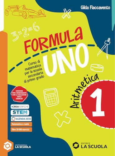 Formula Uno. Con Quaderno delle risorse. Per la Scuola media. Con e-book. Con espansione online. Aritmetica. Geometria (Vol. 1)