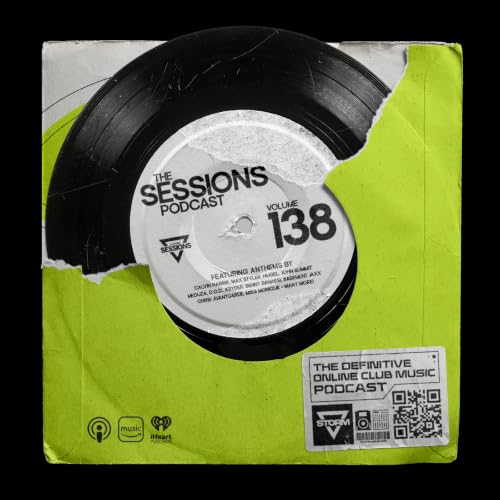 The Sessions 138: Mixed by DJ Storm