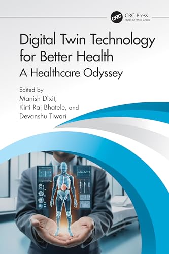 Digital Twin Technology for Better Health: A Healthcare Odyssey