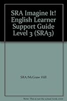 SRA Imagine It! English Learner Support Guide Level 3 0076104397 Book Cover