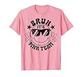 Cool Bruh It's Pink Team Field Day Field Trip Smile Face T-Shirt