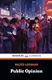Public Opinion: The Media's Role in Shaping Society (Annotated)