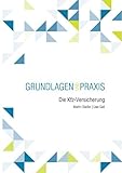 Die Kfz-Versicherung: Grundlagen und Praxis