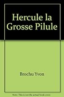 Hercule la grosse pilule 17 289591091X Book Cover
