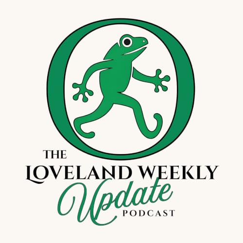 The Loveland Weekly Update: July 28, 2026
