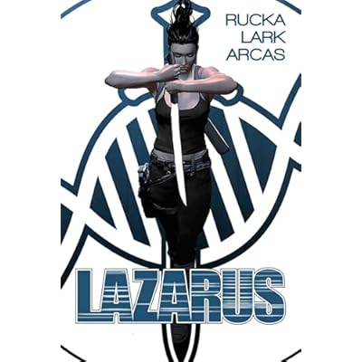 Lazarus: The First Collection