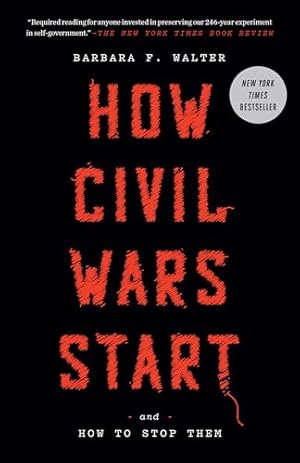 How Civil Wars Start: And How to Stop Them
