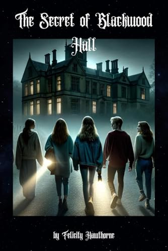 The Secret of Blackwood Hall