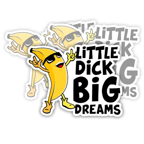 Image of SODAVA 3Pcs Little Dick Big Dreams Sticker, Funny Banana Dick Saying Sarcastic Man Joke Stickers for Laptop Water Bottle Phone Accessory Boat Car Bumper Window Helmet, Stickers