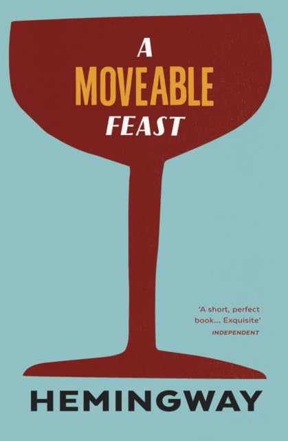 By Ernest Hemingway A Moveable Feast (Vintage Classics) (New Ed) [Paperback]