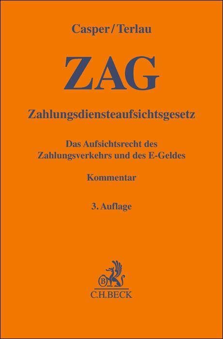 Zahlungsdiensteaufsichtsgesetz (ZAG): Das Aufsichtsrecht des Zahlungsverkehrs und des E-Geldes. Kommentar (Gelbe Erläuterungsbücher)
