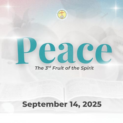 Peace - The 3rd Fruit of the Holy Spirit | Pastor Armando Santos