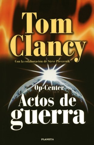 Op-Center: actos de guerra [Spanish] 8408027174 Book Cover