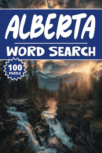Alberta Word Search: 100 Edmonton Puzzles, Word Find, Vocabulary Activity Book for Kids, Adults and Seniors, 100 pages
