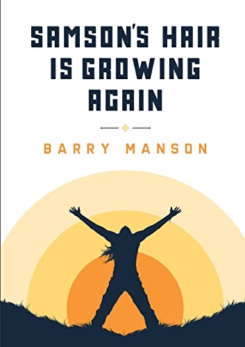 Preisvergleich Produktbild SAMSONS HAIR IS GROWING AGAIN.