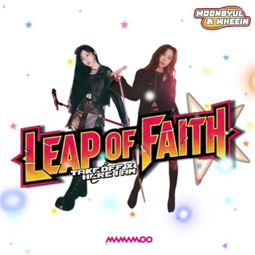 LEAP OF FAITH (feat. Whee In, Moon Byul)