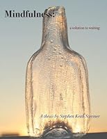 Mindfulness 0557393868 Book Cover