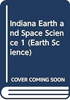 Indiana Earth and Space Science 1 (Earth Science) 0131259547 Book Cover
