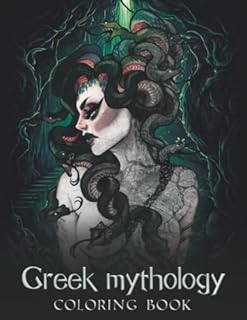 Greek Mythology Coloring Book: Legendary Heroes and Mythical Creatures With 50+ Unique Designs Gods and Beautiful Goddesses Colouring Pages With, ... Kids And Adults To Stress Relief & Relaxation