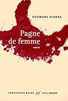 Pagne de femme (Continents Noirs) 2070783480 Book Cover