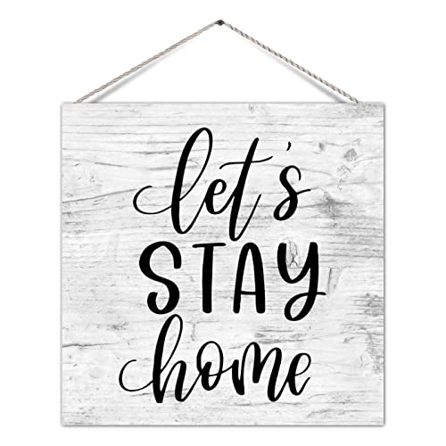 Wood Sign Plaque Let's Stay Home Shabby Chic Style Farmhouse