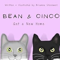 Bean & Cinco: Get A New Home B0C9SH15QT Book Cover