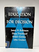 Education for Decision B000ND79TY Book Cover