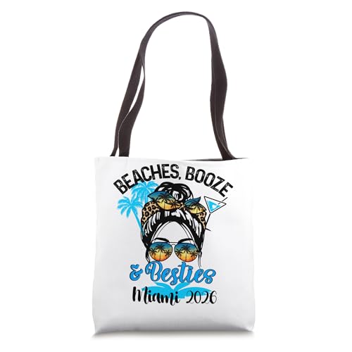 Beaches Booze Besties Girls Trip Miami 2026 Womens Weekend Tote Bag