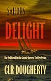 Sailor's Delight - A Connie Barrera Thriller: The 2nd Novel of the Caribbean Mystery and Adventure Series (Connie Barrera Thrillers)