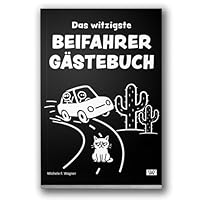 Das witzigste Beifahrer Gästebuch | Lustiges Geschenk zum 18. Geburtstag oder bestandener Fahrprüfung | Buch zum Ausfüllen im neuen Auto für Fahranfänger zum Führerschein (1, Schwarz)