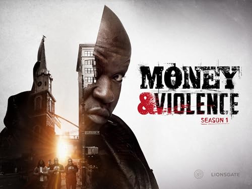 Money And Violence Season 1