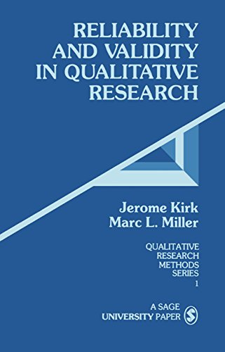 Reliability and Validity in Qualitative Research (Qualitative Research Methods Book 1)